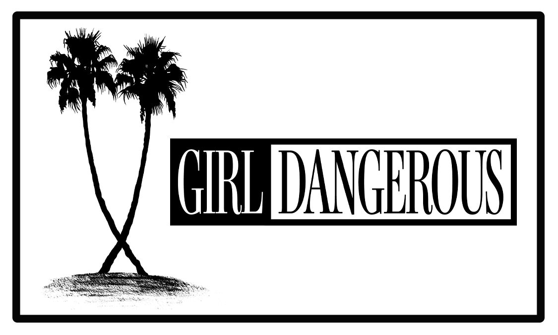 Girl Dangerous E-Gift Card